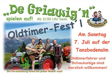 Ein Oldtimer-Fest auf der Tanzbodenalm mit einer Band, die auf einem alten Traktor spielt. Die Veranstaltung findet am Sonntag, den 7. Juli, statt und lädt Oldtimerfahrer und Besucher herzlich ein.